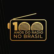 Podcast 100 Anos do Rádio no Brasil