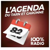 Podcast 100% Radio l'agenda du Tarn et Garonne