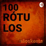 Podcast 100 Rótulos