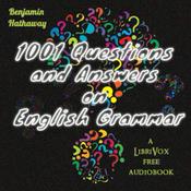 Podcast 1001 Questions and Answers on English Grammar by Benjamin Hathaway