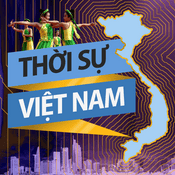 Podcast Thời sự Việt Nam - VOA