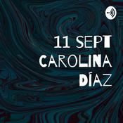Podcast 11 sept Carolina Díaz