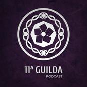 Podcast 11ª Guilda Podcast