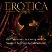 Podcast 1601: Conversation, as it was by the Social Fireside, in the Time of the Tudors (Version 2)