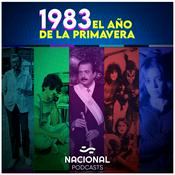 Podcast 1983: El año de la primavera