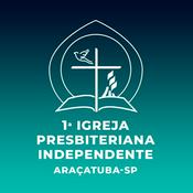 Podcast 1ª Igreja Presbiteriana Independente de Araçatuba