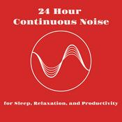Podcast 24 Hour Continuous Noise