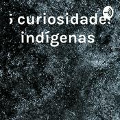 Podcast 5 curiosidades indígenas