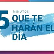 Podcast 5 minutos que te harán el día