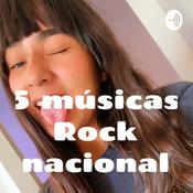 Podcast 5 músicas Rock nacional