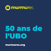 Podcast 50 ans de l'UBO - Murmures