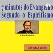 Podcast 7 minutos do Evangelho Segundo o Espiritismo.