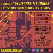 Podcast 94 degrés à l'ombre | la radio anticarcérale