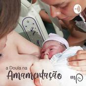 Podcast A Amamentação no Puerpério