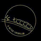 Podcast A Better Caterpillar