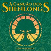 Podcast A Canção dos Shenlongs