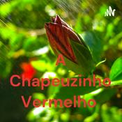 Podcast A Chapeuzinho Vermelho ♥️