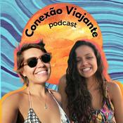 Podcast A Conexão Viajante