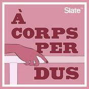 Podcast À corps perdus