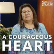 Podcast A Courageous Heart