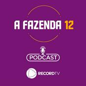 Podcast A Fazenda 12