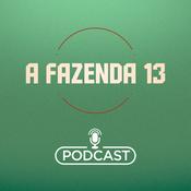 Podcast A Fazenda 13