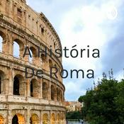Podcast A História De Roma