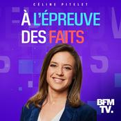 Podcast A l'épreuve des faits