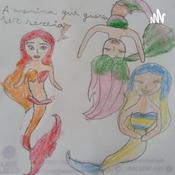 Podcast A Menina Que Queria Ser Sereia 🧜🏽‍♀️- Criado Por: Aline Oliveira Correia