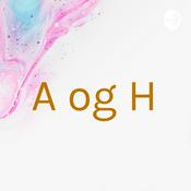 Podcast A og H