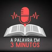 Podcast A Palavra em 3 minutos
