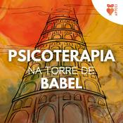 Podcast A psicoterapia na torre de Babel