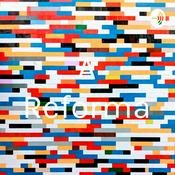 Podcast A Reforma