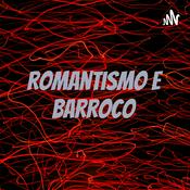 Podcast Romantismo e Barroco