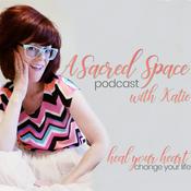 Podcast A Sacred Space with Katie