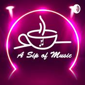 Podcast ~A Sip of Music~