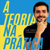 Podcast A Teoria na Prática