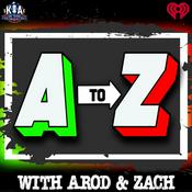 Podcast A to Z with AROD & Zach