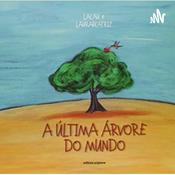 Podcast A Última Árvore do Mundo