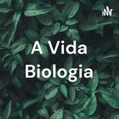 Podcast A Vida Biologia