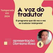 Podcast A Voz do Tradutor