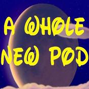 Podcast A Whole New Pod