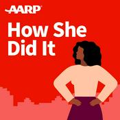 Podcast AARP How She Did It