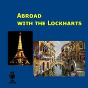 Podcast Abroad with the Lockharts (OTRR)