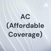 Podcast AC (Affordable Coverage)