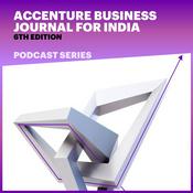 Podcast Accenture Business Journal for India 6th Edition