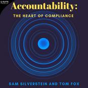 Podcast Accountability: The Heart of Compliance