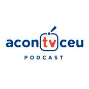 Podcast AconTVceu!