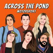 Podcast Across The Pond Sports Motorsport