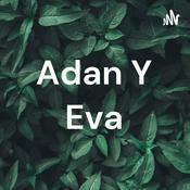 Podcast Adan Y Eva